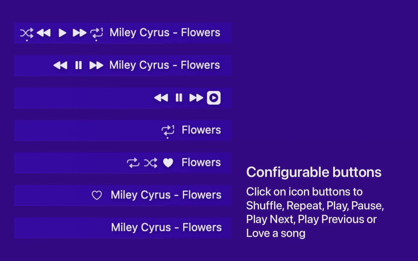 Various ways user can customtize the status bar player buttons. Some shows some of or all available buttons. Some shows artist or song title or no title at all.