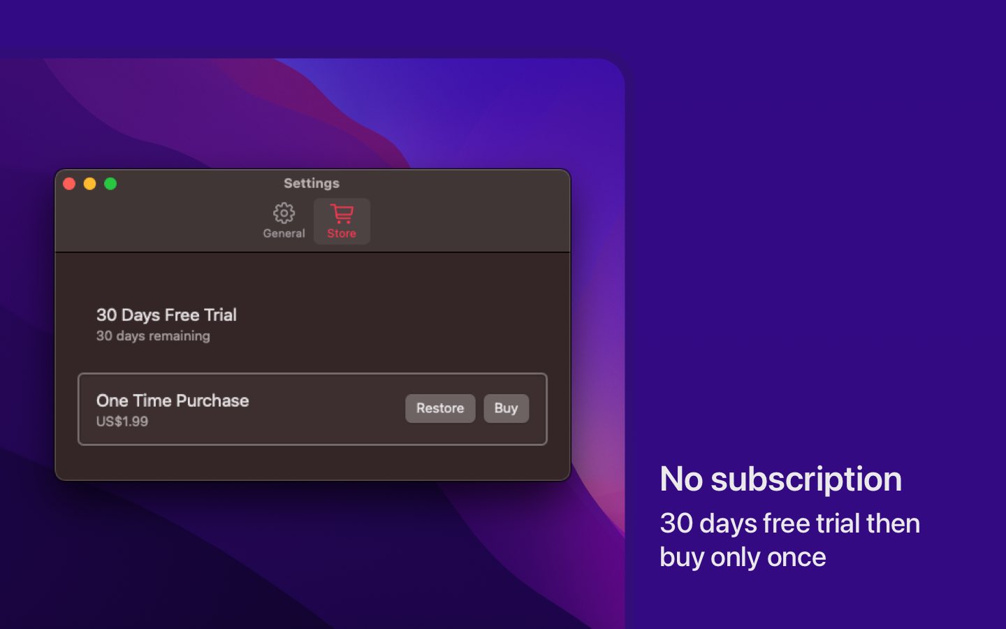 Store screen in Settings window that shows 30 days trial option and One Time Purchase In App Purchase